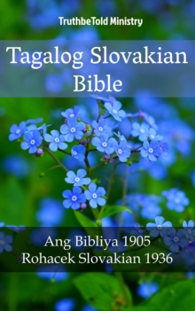 Image for Tagalog Slovakian Bible: Ang Bibliya 1905 - Rohacek Slovakian 1936.