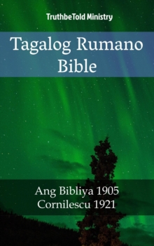 Image for Tagalog Rumano Bible: Ang Bibliya 1905 - Cornilescu 1921.
