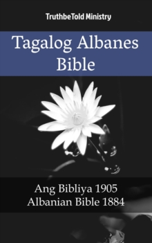 Image for Tagalog Albanes Bible: Ang Bibliya 1905 - Albanian Bible 1884.