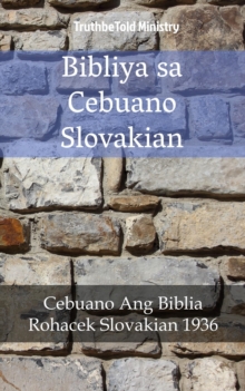 Image for Bibliya sa Cebuano Slovakian: Cebuano Ang Biblia - Rohacek Slovakian 1936.