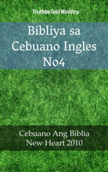 Image for Bibliya sa Cebuano Ingles No4: Cebuano Ang Biblia - New Heart 2010.