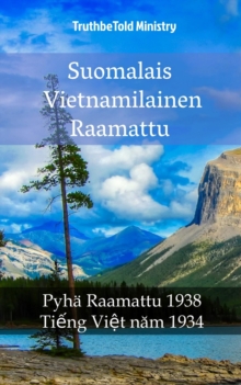 Image for Suomalais Vietnamilainen Raamattu: Pyha Raamattu 1938 - Tieng Viet Nam 1934.