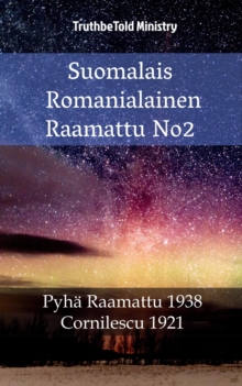 Image for Suomalais Romanialainen Raamattu No2: Pyha Raamattu 1938 - Cornilescu 1921.