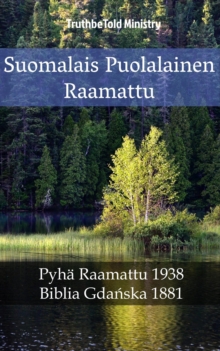Image for Suomalais Puolalainen Raamattu: Pyha Raamattu 1938 - Biblia Gdanska 1881.