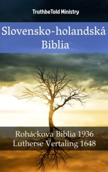 Image for Slovensko-Holandska Biblia: Rohackova Biblia 1936 - Lutherse Vertaling 1648