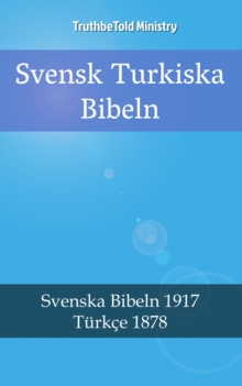 Image for Svensk Turkiska Bibeln: Svenska Bibeln 1917 - Turkce 1878