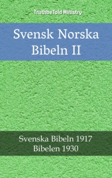 Image for Svensk Norska Bibeln II: Svenska Bibeln 1917 - Bibelen 1930