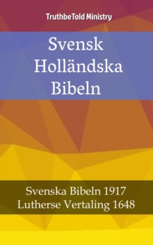 Image for Svensk Hollandska Bibeln: Svenska Bibeln 1917 - Lutherse Vertaling 1648