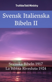 Image for Svensk Italienska Bibeln II: Svenska Bibeln 1917 - La Bibbia Riveduta 1924