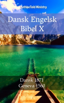 Image for Dansk Engelsk Bibel X: Dansk 1871 - Geneva 1560