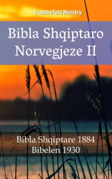 Image for Bibla Shqiptaro Norvegjeze II: Bibla Shqiptare 1884 - Bibelen 1930
