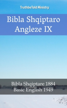Image for Bibla Shqiptaro Angleze IX: Bibla Shqiptare 1884 - Anglishte Baze 1949