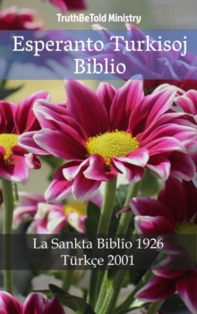 Image for Esperanto Turkisoj Biblio: La Sankta Biblio 1926 - Turkce 2001