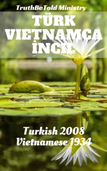 Image for Turk Vietnamca Incil: Turkish 1878 - Vietnamese 1934.