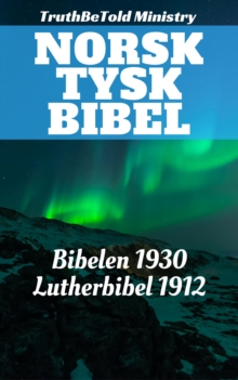 Image for Norsk Tysk Bibel: Bibelen 1930 - Lutherbibel 1912.