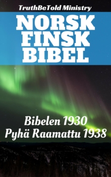 Image for Norsk Finsk Bibel: Bibelen 1930 - Pyha Raamattu 1938.