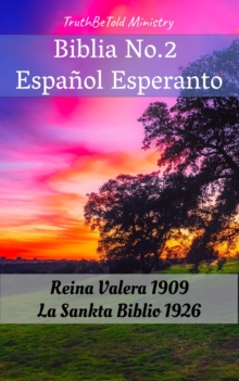 Image for Biblia No.2 Espanol Esperanto: Reina Valera 1909 - La Sankta Biblio 1926.