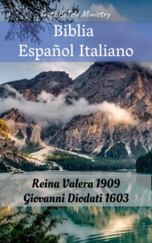 Image for Biblia Espanol Italiano: Reina Valera 1909 - Giovanni Diodati 1603.