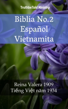 Image for Biblia No.2 Espanol Vietnamita: Reina Valera 1909 - Tieng Viet Nam 1934.