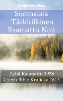 Image for Suomalais Tsekkilainen Raamattu No2: Pyha Raamattu 1938 - Czech Bible Kralicka 1613.