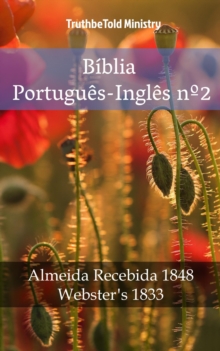 Image for Biblia Portugues-Ingles n: Almeida Recebida 1848 - Webster's 1833.