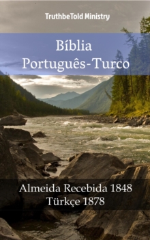 Image for Biblia Portugues-Turco: Almeida Recebida 1848 - Turkce 1878.