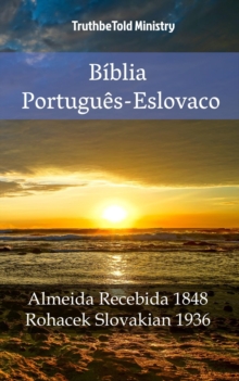 Image for Biblia Portugues-Eslovaco: Almeida Recebida 1848 - Rohacek Slovakian 1936.