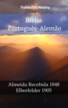 Image for Biblia Portugues-Alemao: Almeida Recebida 1848 - Elberfelder 1905.