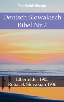 Image for Deutsch Slowakisch Bibel Nr.2: Elberfelder 1905 - Rohacek Slovakian 1936.