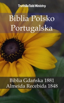 Image for Biblia Polsko Portugalska: Biblia Gdanska 1881 - Almeida Recebida 1848.