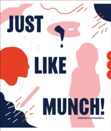 Image for Just Like Munch!
