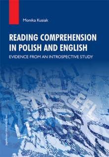 Image for Reading Comprehension in Polish and English – Evidence from an Introspective Study