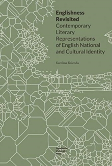 Englishness Revisited – Contemporary Literary Representations of English National and Cultural Identity