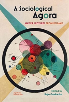 Image for A Sociological Agora – Master Lectures from Poland