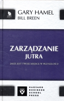 Image for ZARZDZANIE JUTRA JAKIE JEST TWOJE MIEJSC