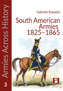 Armies of the South American Caudillos