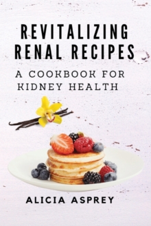 Image for Revitalizing Renal Recipes