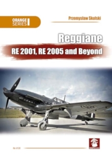 Image for Reggiane Re 2001, Re 2005 and Beyond