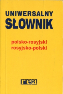 Image for Uniwersalny Slownik Polsko-Rosyjski & Rosyjsko-Polski / Polish-Russian & Russian-Polish Dictionary