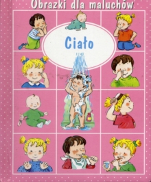 CIAO OBRAZKI DLA MALUCH W REDNIE OP by BEAUMONT, EMILIE (9788375121049 ...