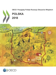 Image for OECD Przeglady Polityk Rozwoju Obszarow Wiejskich: Polska 2018