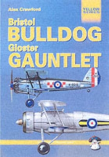 Image for Bristol Bulldog and Gloster Gauntlet