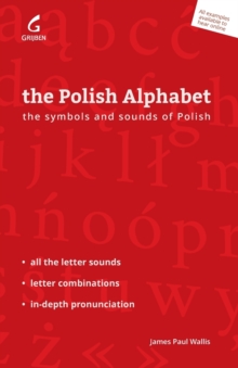 Image for The Polish Alphabet : The Symbols and Sounds of Polish