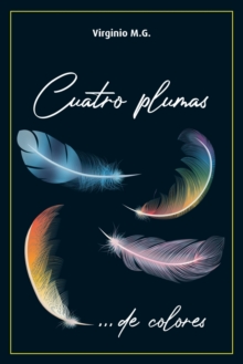 Image for Cuatro Plumas