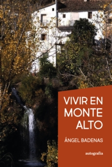 Image for Vivir en Monte Alto