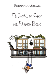 Image for El insolito caso del pajaro bobo