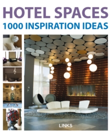 Image for Hotel Spaces 1000 Inspiration Ideas