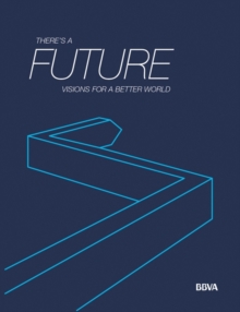 Image for There's a Future: Visions for a Better World