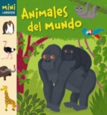 Image for Coleccion Mini Larousse : Animales del Mundo