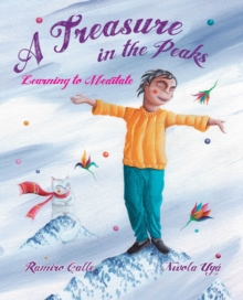 Image for A treasure in the peaks: learning to meditate